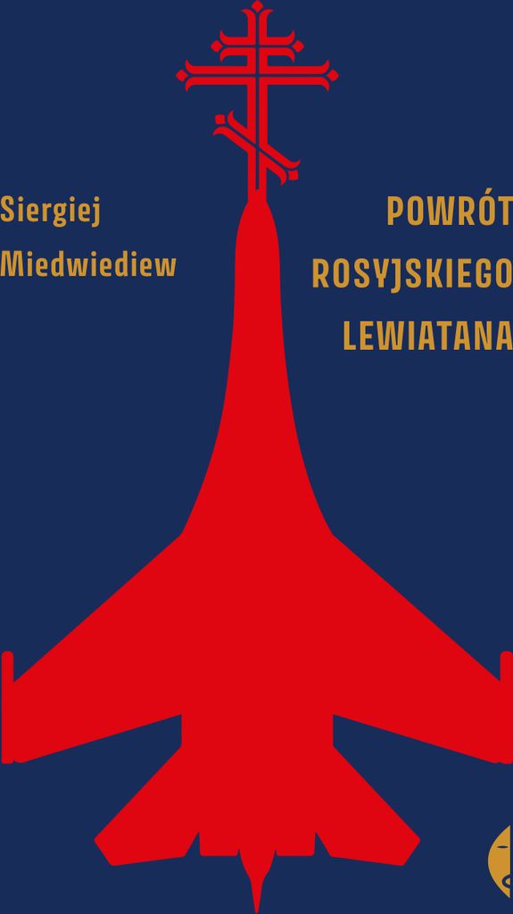 Powrót Rosyjskiego Lewiatana - Analiza Rosyjskiej Polityki - Czarne
