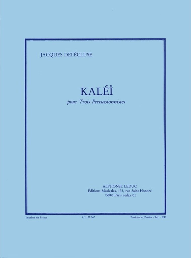 Delecluse J. Kalei 3 Percussions/Partition Et Parties
