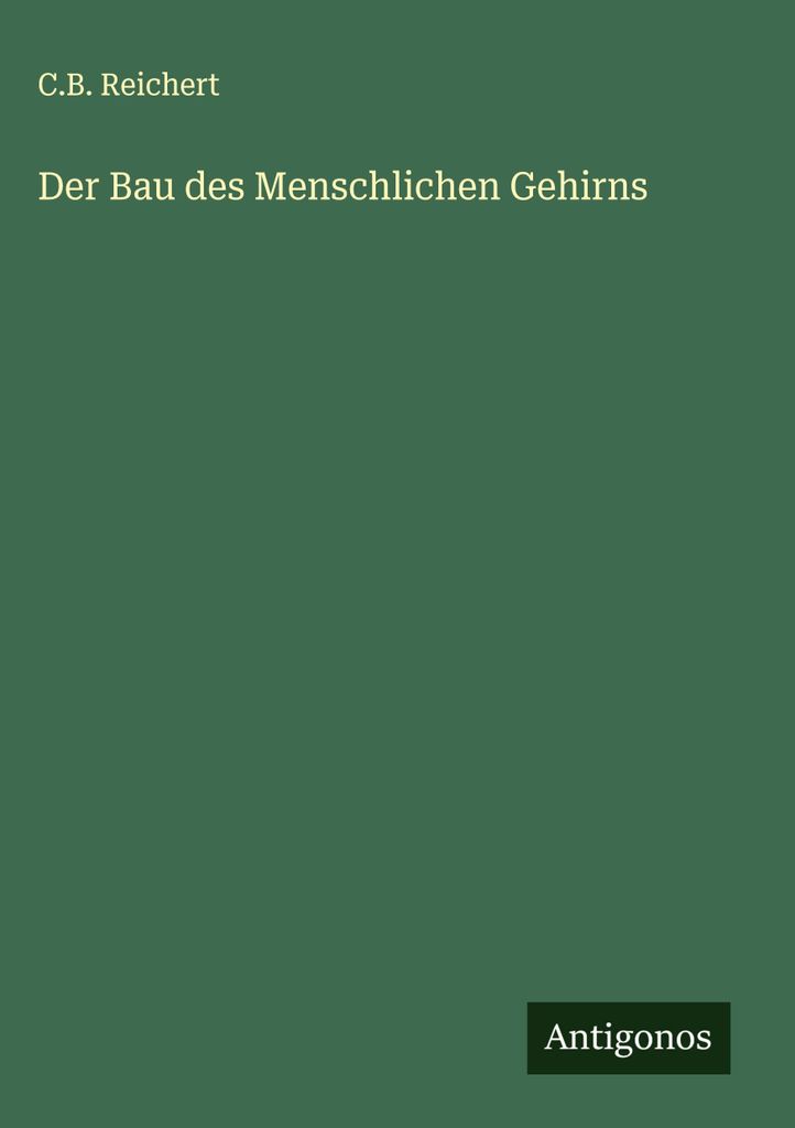 Der Bau des Menschlichen Gehirns