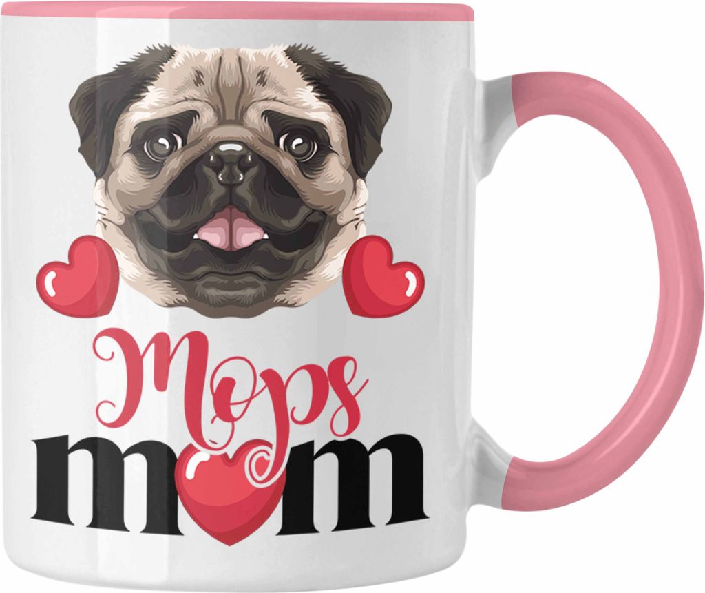 Trendation - Mops Besitzer Mom Mama Tasse Geschenk Lustiger Spruch Geschenkidee Mops Besitzerin (Rosa)