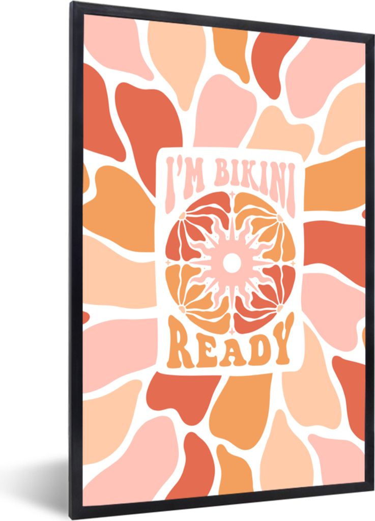 MuchoWow Gerahmtes Poster Zitat - Ich bin bereit für den Bikini - Rot - Orange 60x90 cm - Poster mit Schwarzem Bilderrahmen Wandposter Rahmen Fo...