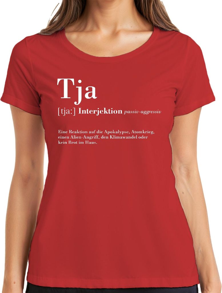 Tja Interjektion passiv aggressiv Reaktion auf Apokalypse Humor Damen T-Shirt, Rot, 3XL