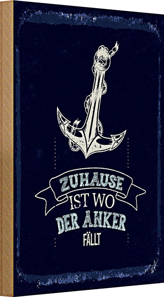 Holzschild Spruch Zuhause ist wo der Anker fällt 20x30cm