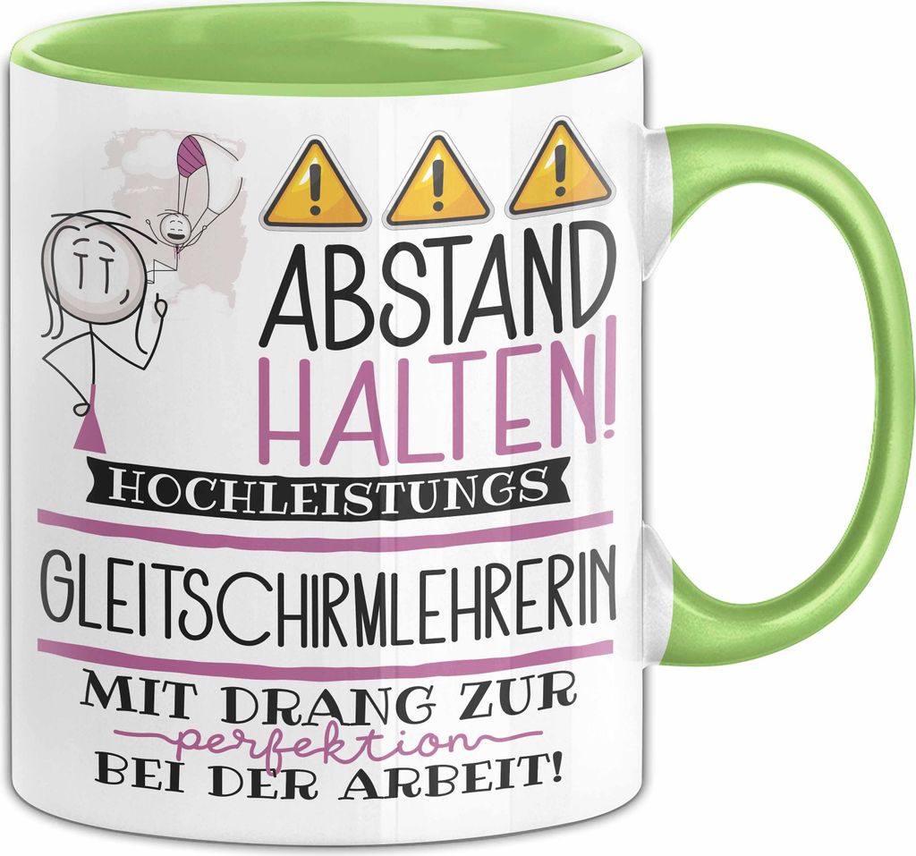 Gleitschirmlehrerin Tasse Geschenk Lustig Abstand Halten Hochleistungs-Gleitschirmlehrerin Mit Drang Zur Perfektion Bei Der Arbeit (Grün)