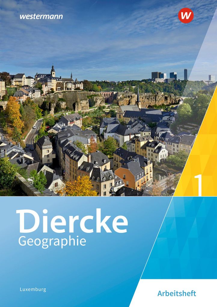 Diercke Geographie - Ausgabe 2019 für Luxemburg