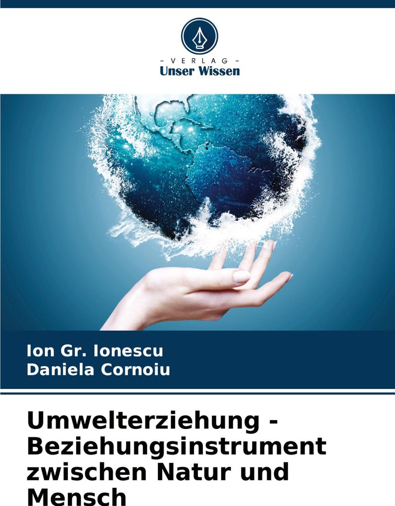 Umwelterziehung - Beziehungsinstrument zwischen Natur und Mensch
