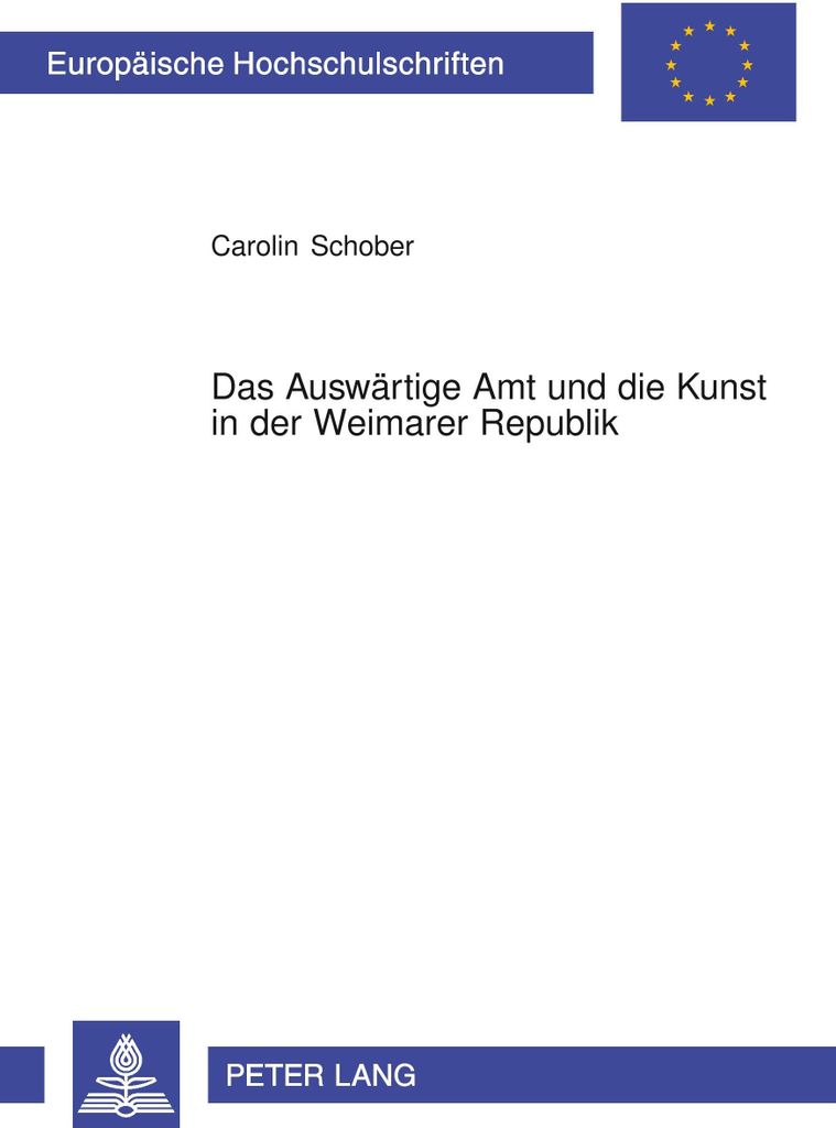 Das Auswärtige Amt und die Kunst in der Weimarer Republik