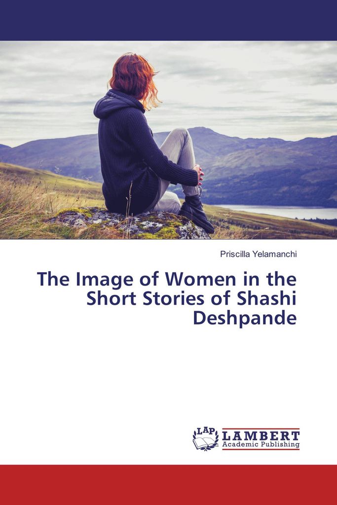 The Image of Women in the Short Stories of Shashi Deshpande