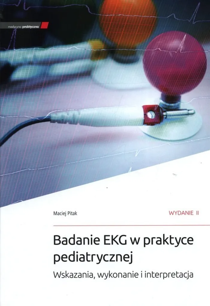 Livre Médical ECG Pédiatrie : Guide Badanie EKG w praktyce pediatrycznej