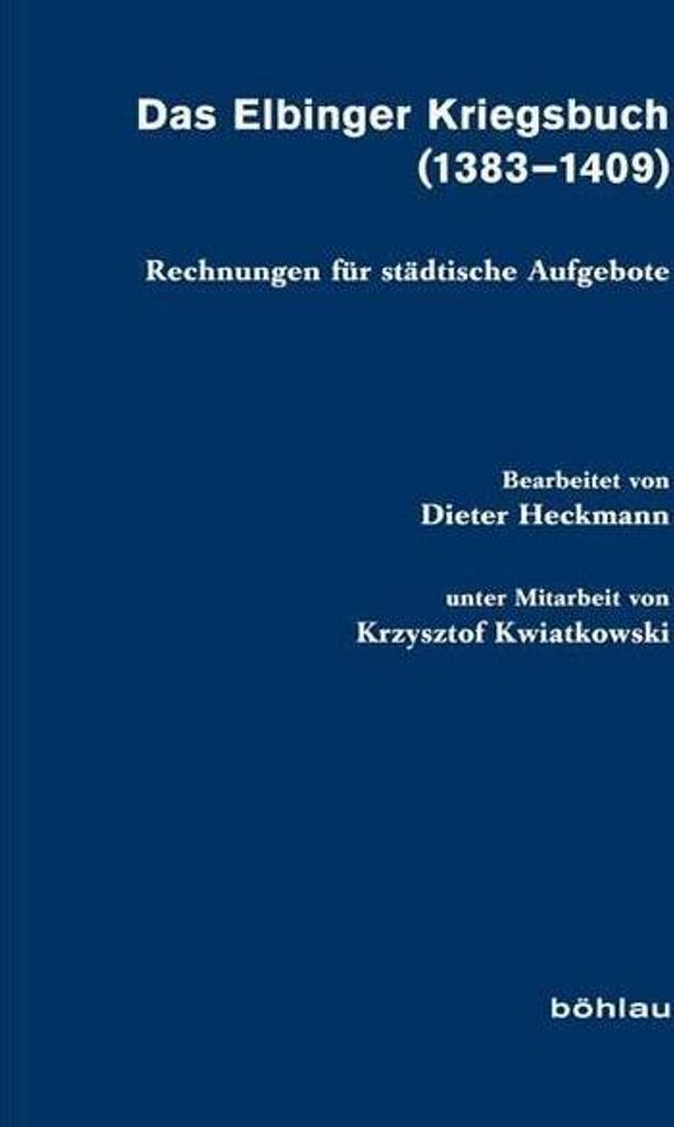 Das Elbinger Kriegsbuch (1383-1409)