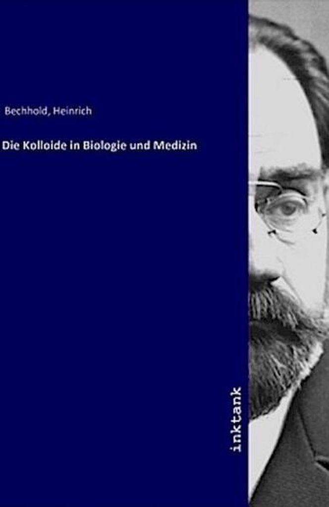 Die Kolloide in Biologie und Medizin