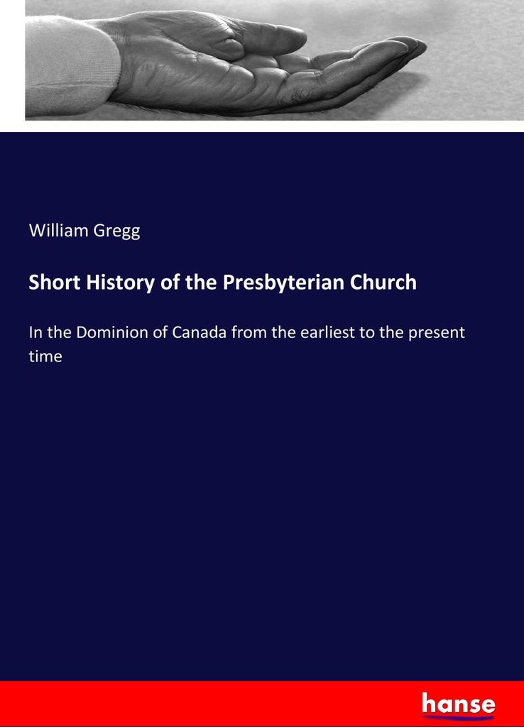 Short History of the Presbyterian Church