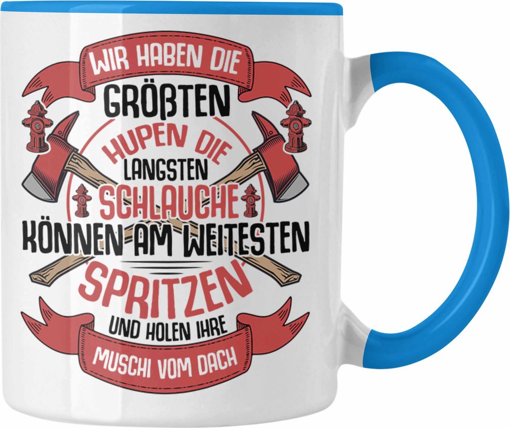 Trendation - Feuerwehr Tasse Geschenke Zubehör Lustig Einsatz Geburtstag Spruch Wir haben Die Größten Hupen (Blau)