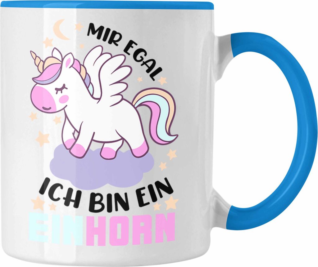 Trendation - Mir Egal Ich Bin Ein Einhorn Tasse (Blau)