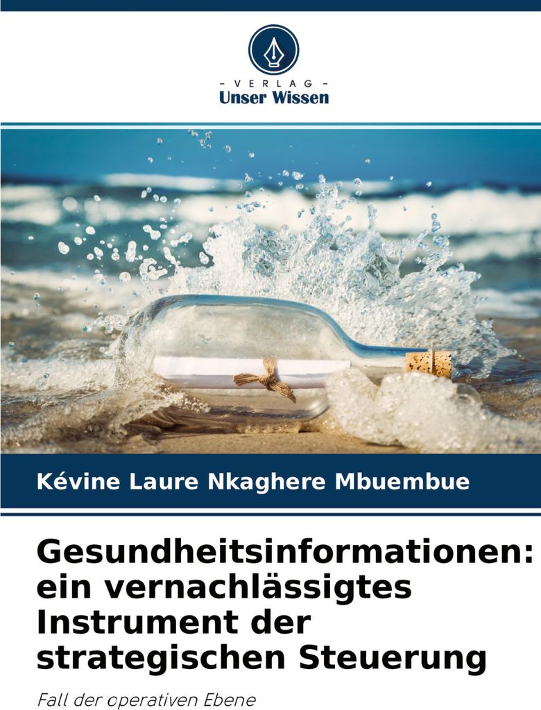 Gesundheitsinformationen: ein vernachlässigtes Instrument der strategischen Steuerung