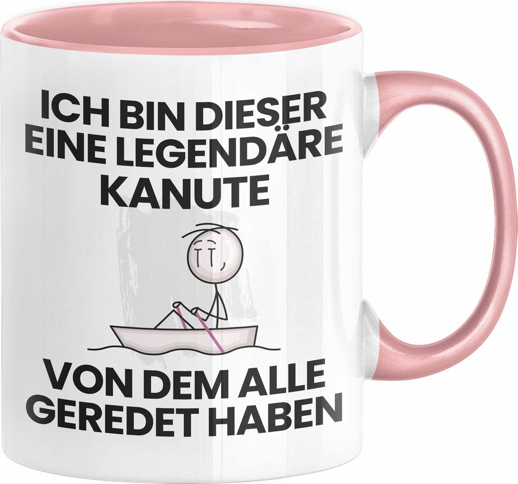 Kanute Geschenk Tasse Lustige Geschenkidee Geburtstag für Kanute Ich Bin Dieser Legendäre Kanute Von Dem Alle Geredet Haben Kaffee-Becher (Rosa)