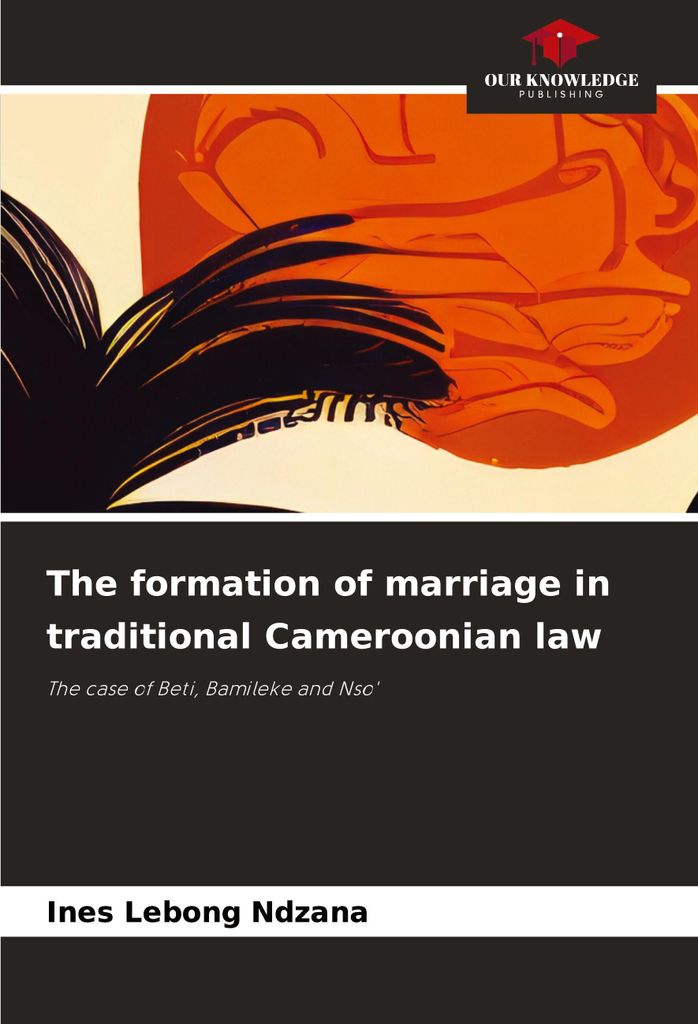 The formation of marriage in traditional Cameroonian law