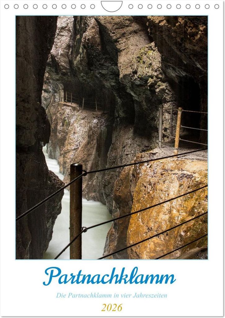 Partnachklamm (Wandkalender 2026 DIN A4 hoch), CALVENDO Monatskalender