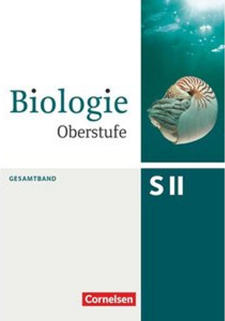 Biologie Oberstufe Gesamtband. Schülerbuch Allgemeine Ausgabe