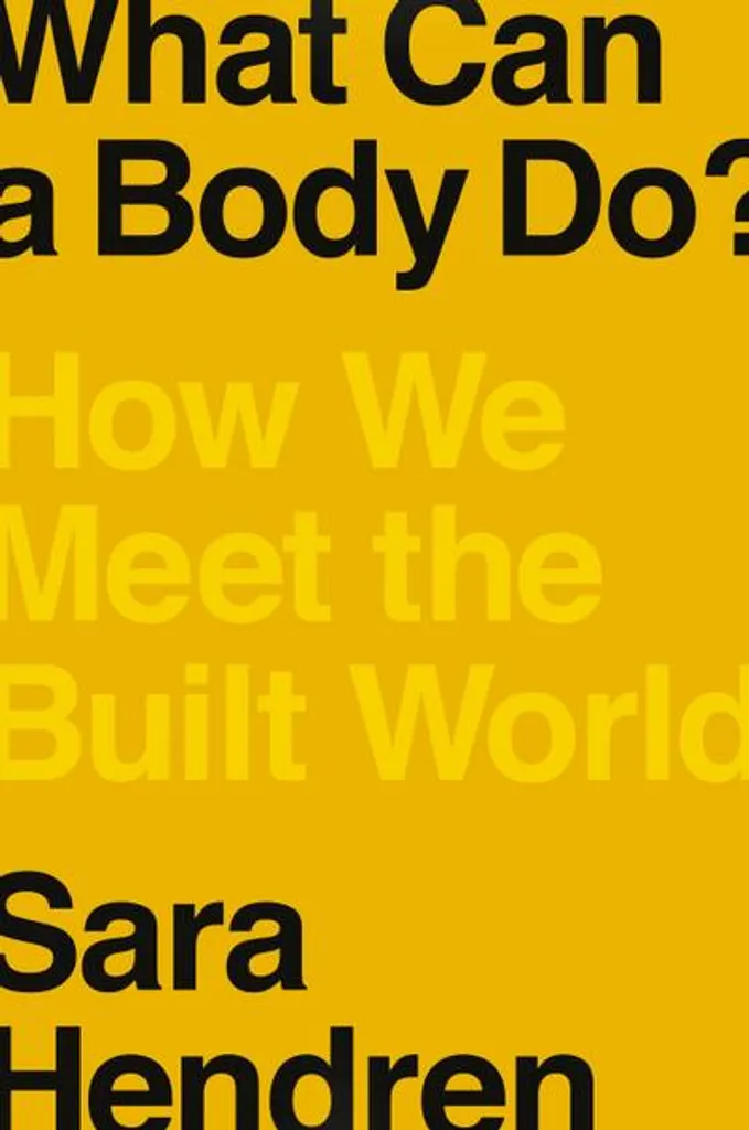 Que peut faire un corps ? Comment nous rencontrons le monde construit Livre