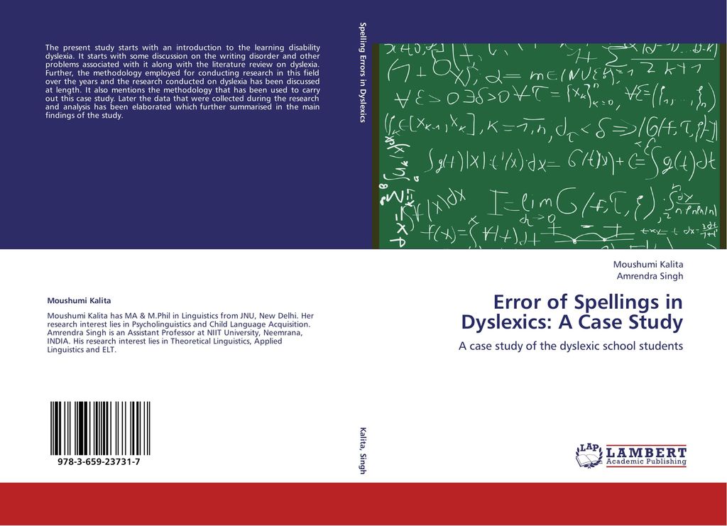 Error of Spellings in Dyslexics: A Case Study