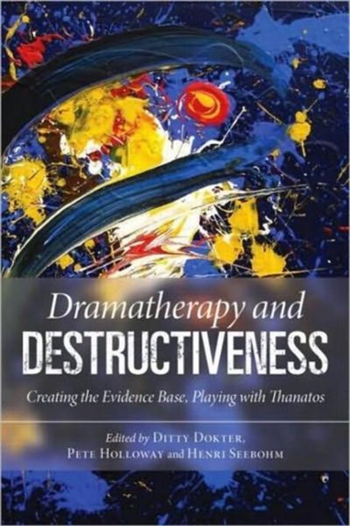 Dramatherapy and Destructiveness