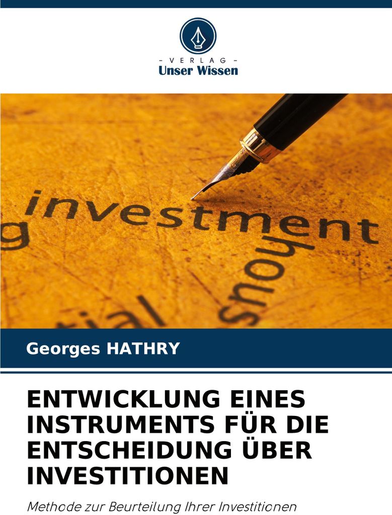 Entwicklung Eines Instruments Für Die Entscheidung Über Investitionen