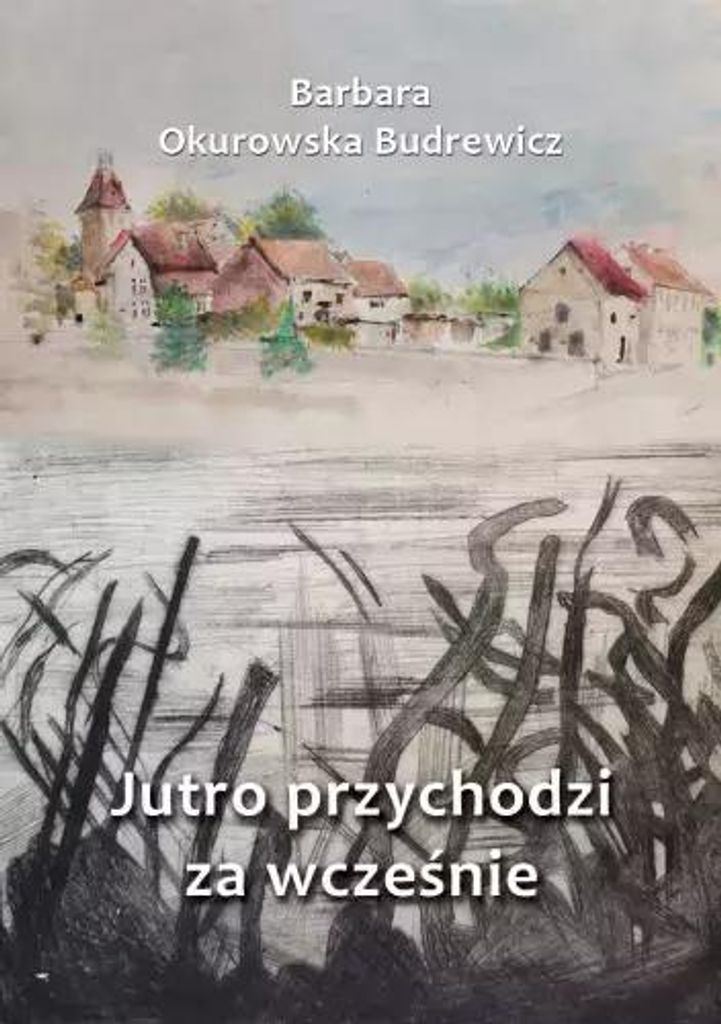 Jutro przychodzi za wcześnie