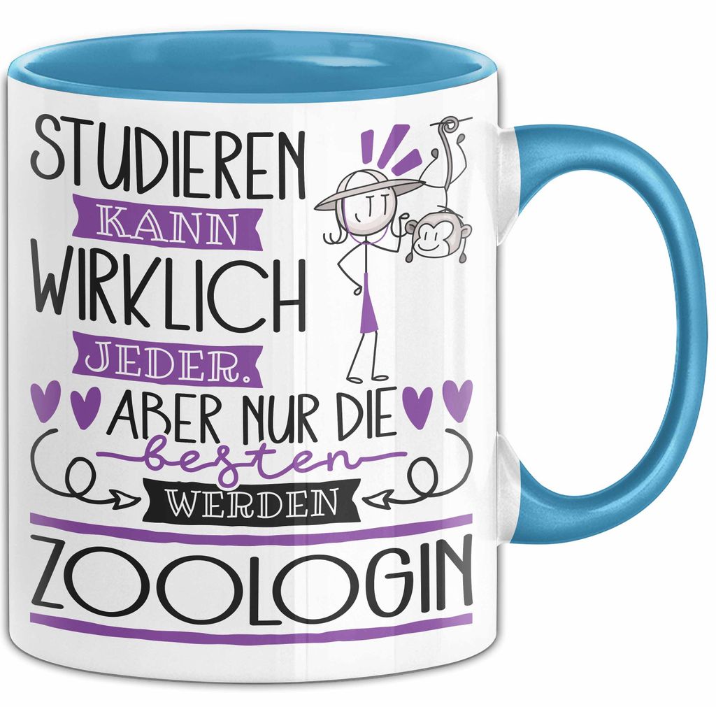 Zoologin Tasse Lustiges Geschenk Studieren Kann Wirklich Jeder Nur Die Besten Werden Zoologin (Blau)