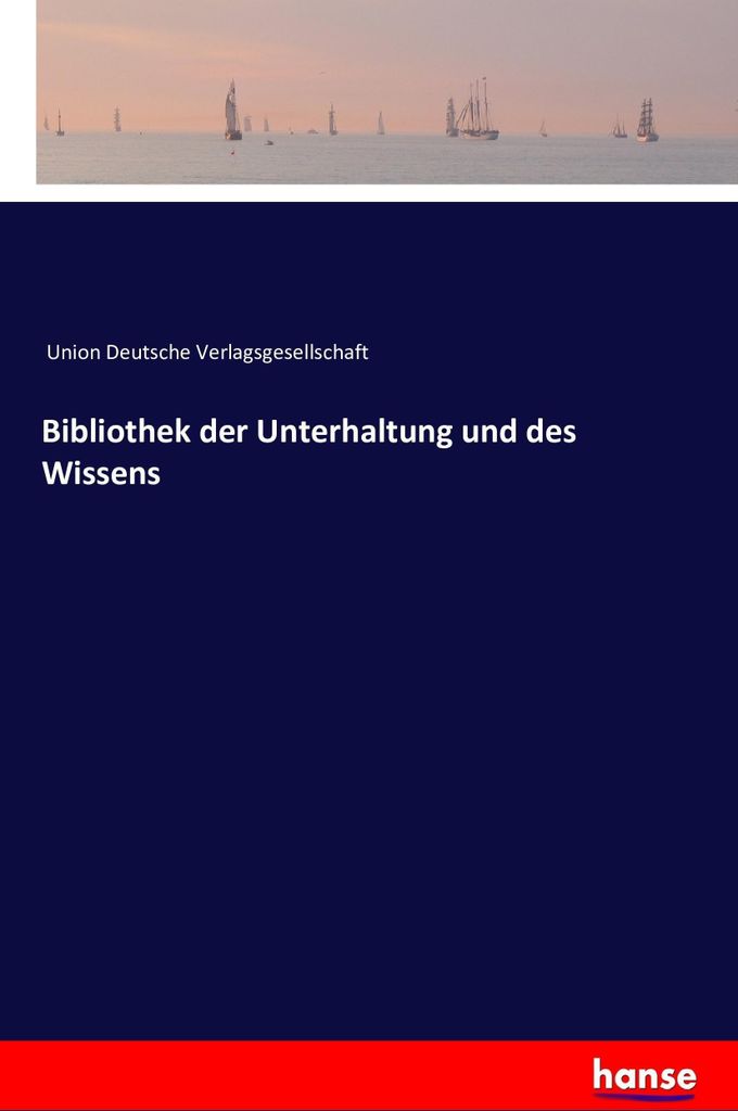 Bibliothek der Unterhaltung und des Wissens