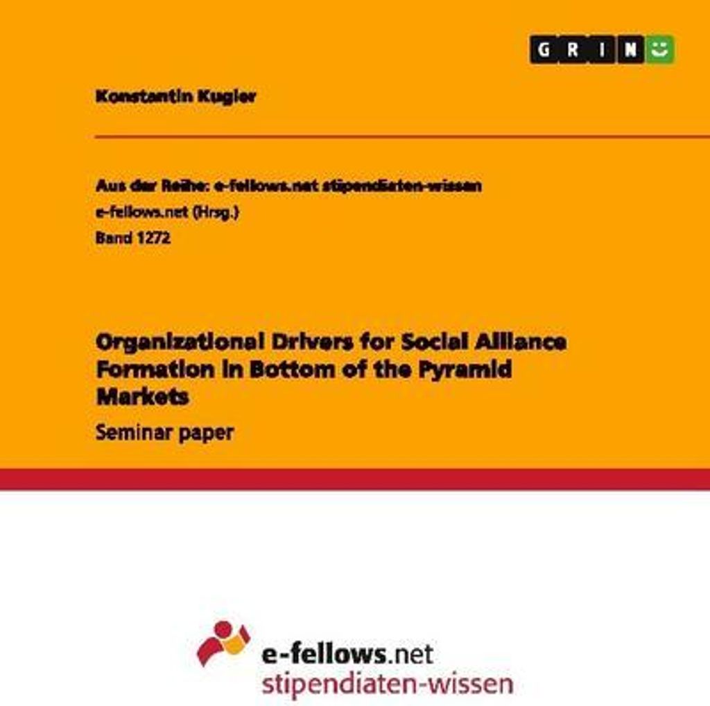 Organizational Drivers for Social Alliance Formation in Bottom of the Pyramid Markets