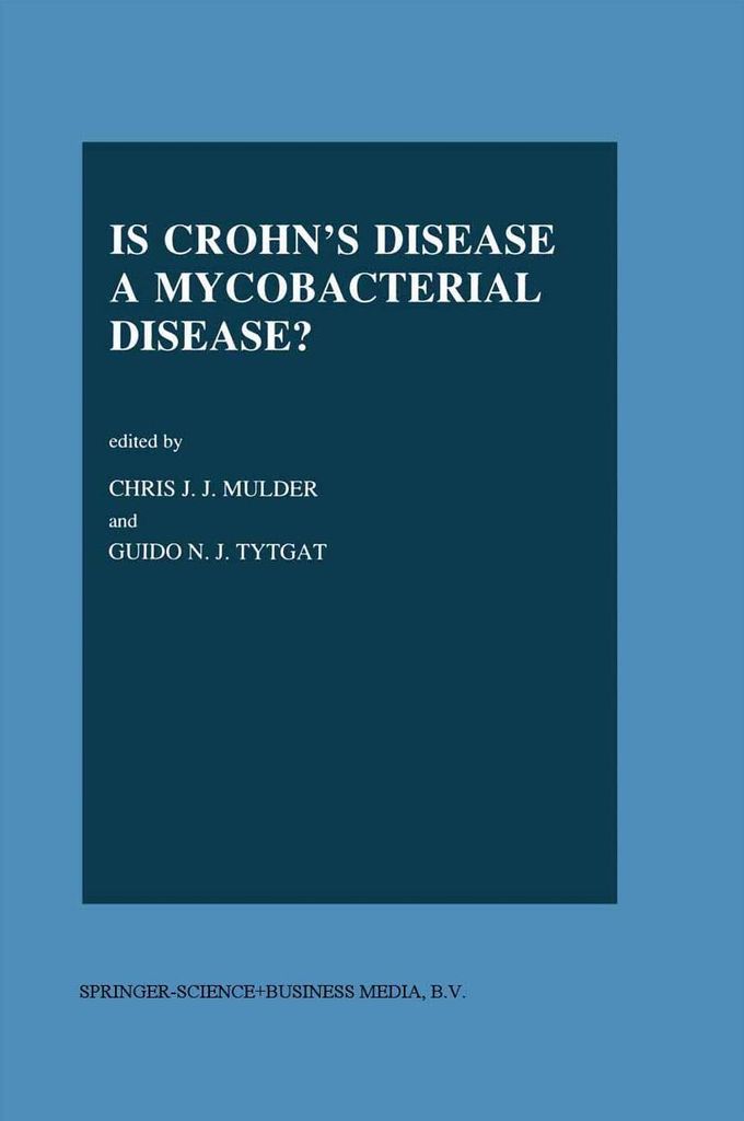 Is Crohn's Disease a Mycobacterial Disease?