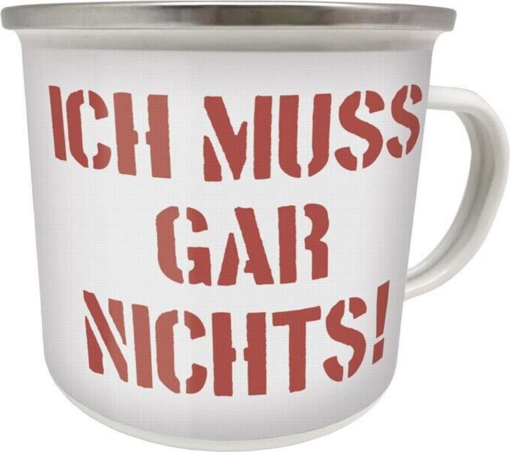 Kult Emaille Becher 0,5 L - Ich muss gar nichts, EB 45 Produktbild 
