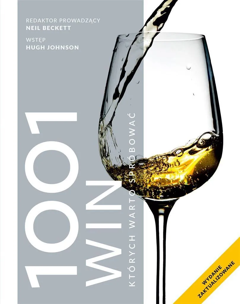 Comment choisir son vin ? 1001 vins à essayer pour ne plus se tromper