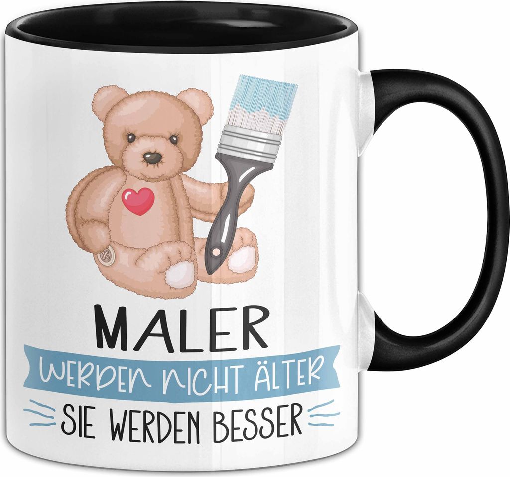 Maler Werden Nicht Älter Sie Werden Besser Malermeister Geschenk Tasse Lustiger Spruch (Schwarz)
