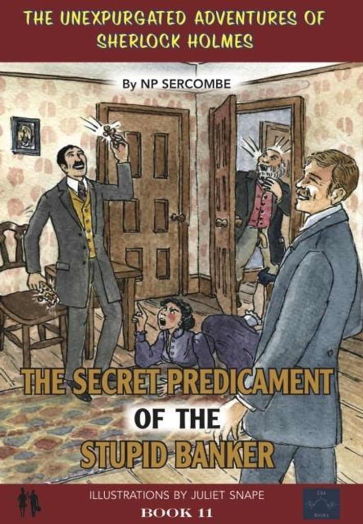 Secret Predicament Of The Stupid Banker – Lingua: Inglese