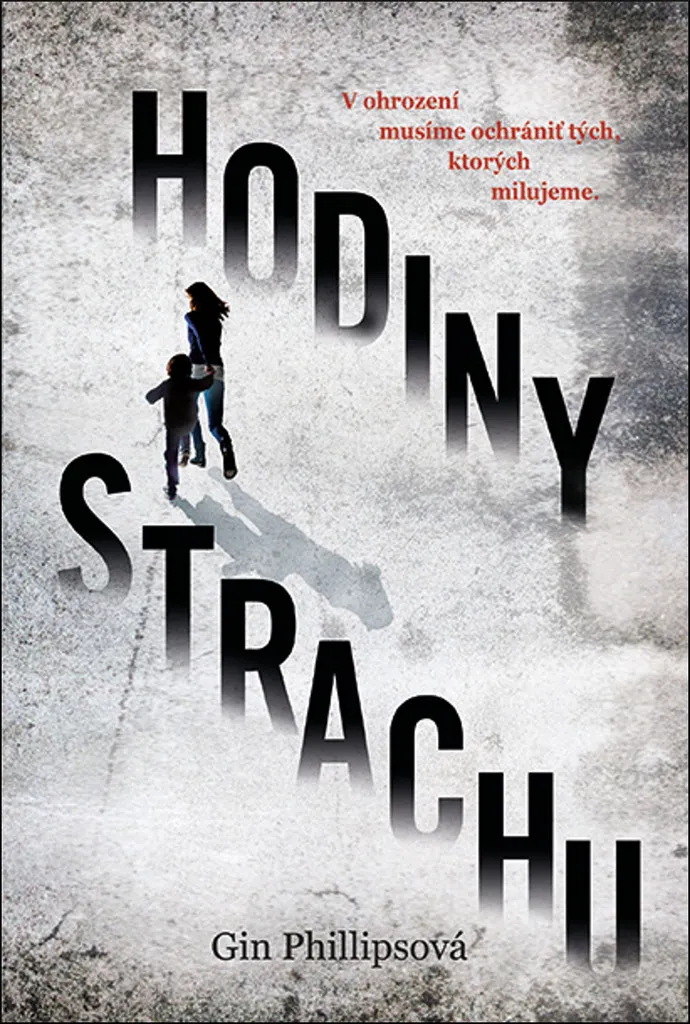 Hodiny strachu Gin Phillips - Le Thriller pour ne Plus s'Ennuyer en Lisant