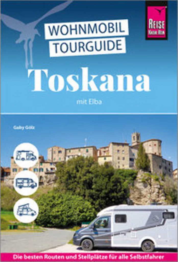 Guide Reise Know-How Camping-car Toscane et Île d'Elbe Edition 2024