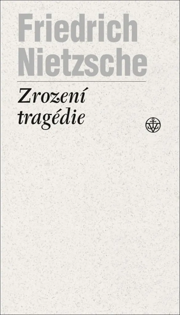 La Naissance de la Tragédie de Nietzsche : Texte Intégral et Analytique