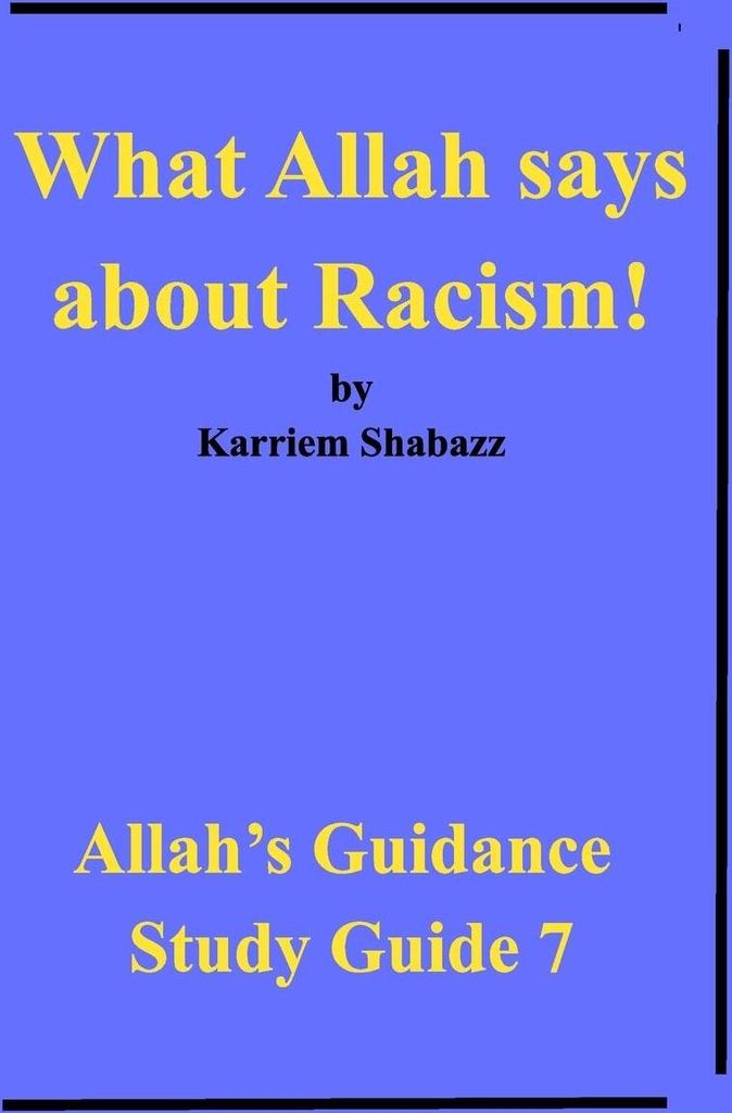 What Allah says about Racism!