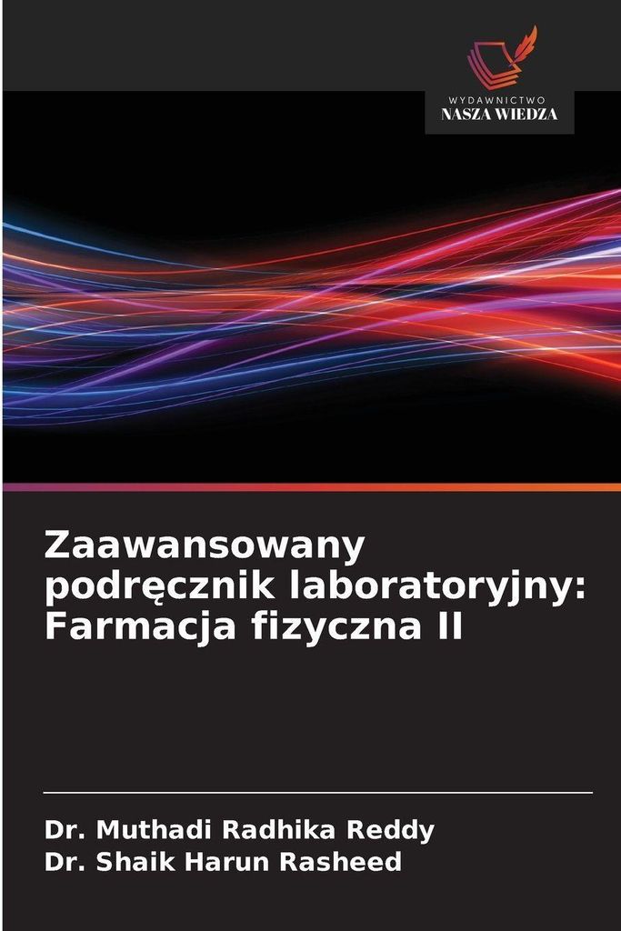 Zaawansowany podr¿cznik laboratoryjny: Farmacja fizyczna II