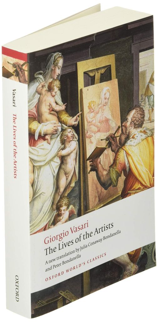 The Lives of the Artists (Oxford World’s Classics)