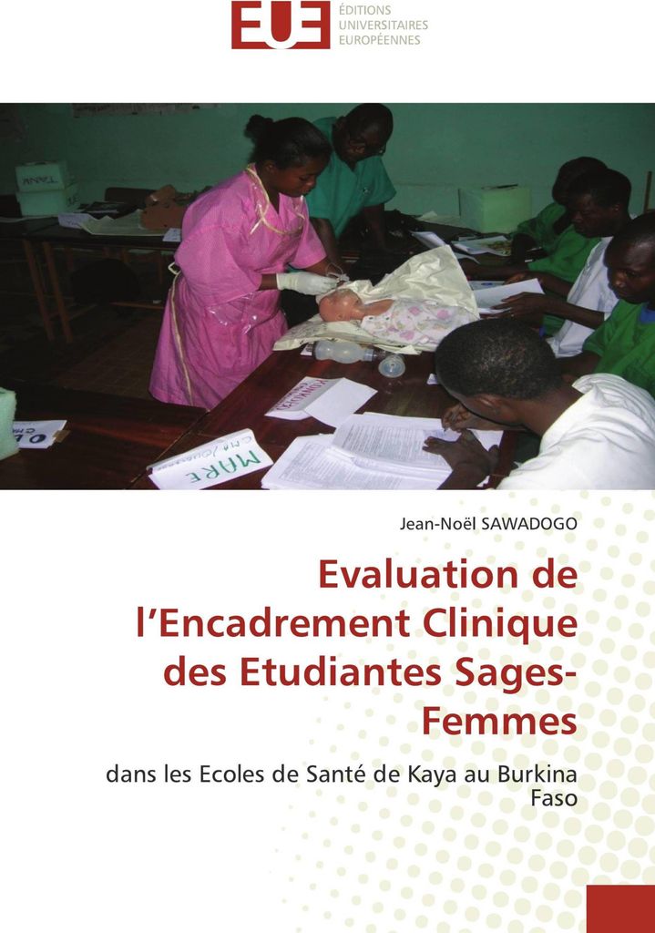 Evaluation de l'Encadrement Clinique des Etudiantes Sages- Femmes