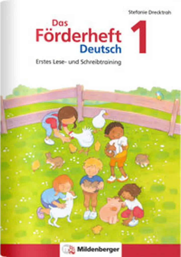 Das Förderheft Deutsch 1 : Méthode d'écriture et lecture progressive
