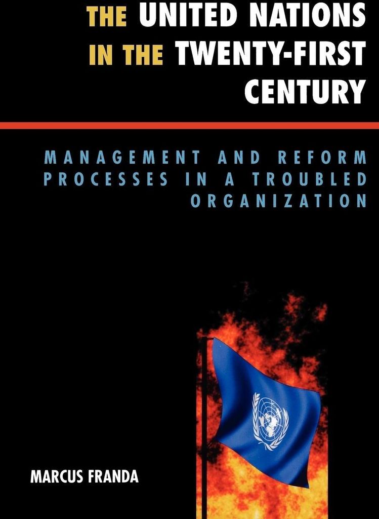 United Nations in the Twenty-First Century