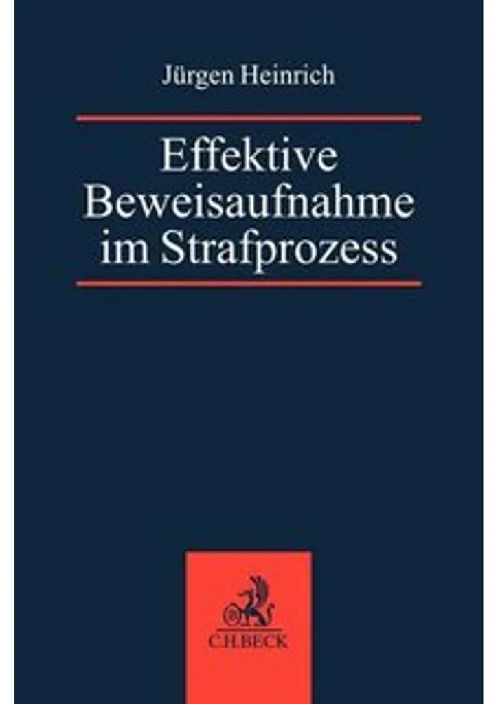 Effektive Beweisaufnahme im Strafprozess - Guide Procédure Pénale - 2