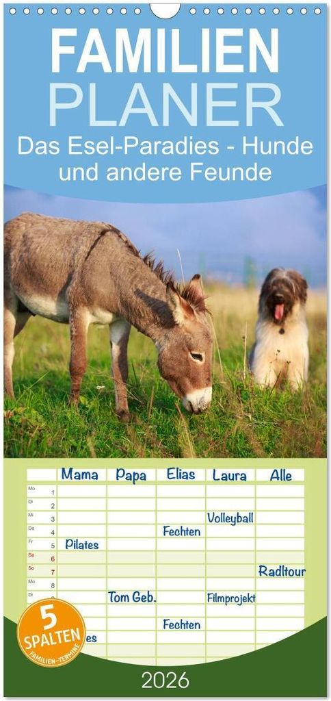 Familienplaner 2026 - Das Esel-Paradies - Hunde und andere Feunde mit 5 Spalten (Wandkalender, 21 x 45 cm) CALVENDO