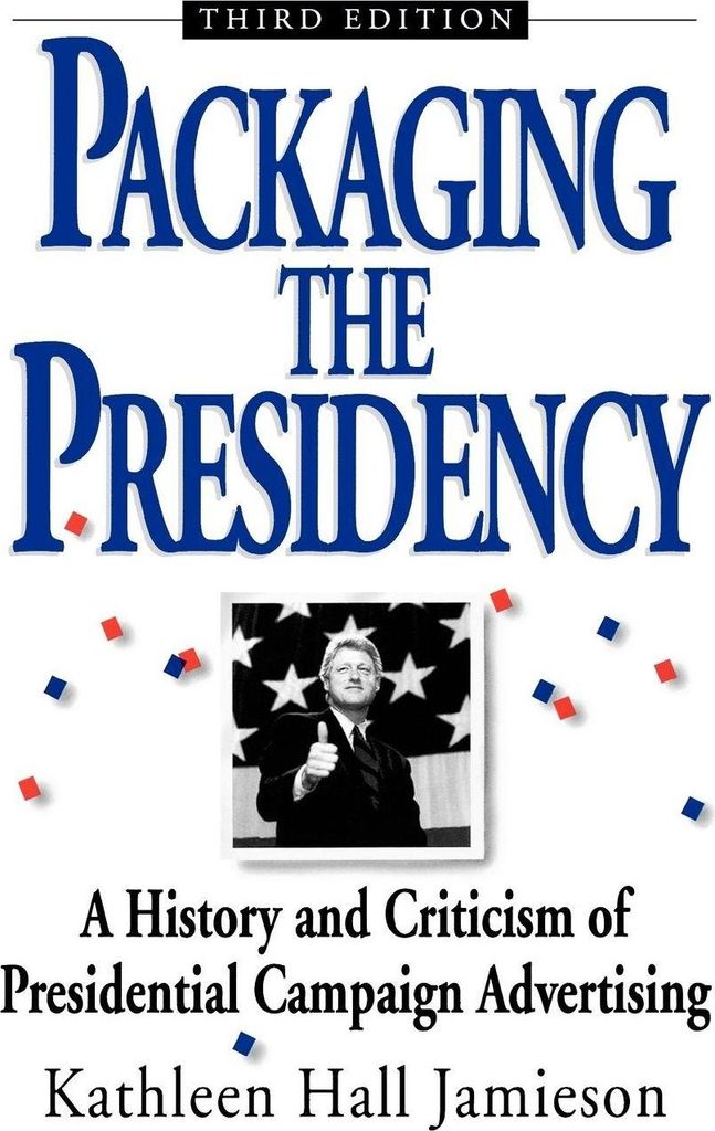 Packaging the Presidency