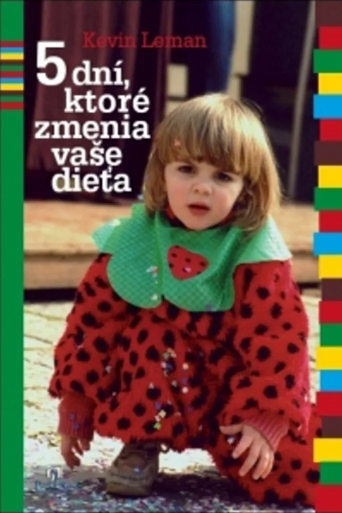 5 jours pour changer votre enfant de Kevin Leman - Guide Éducation Douce