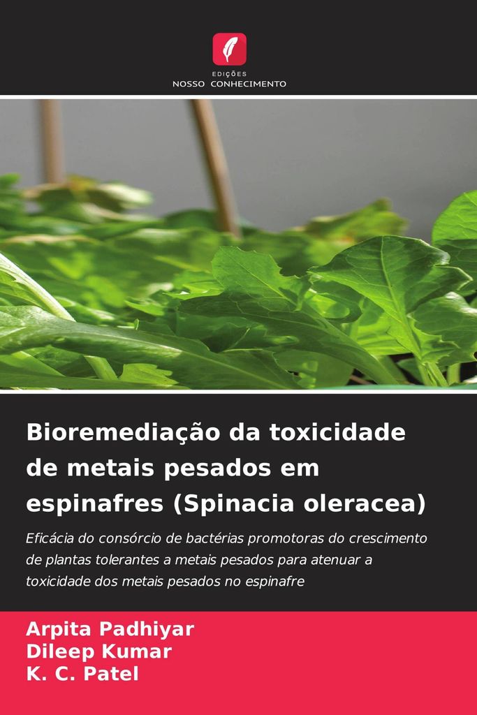 Bioremediação da toxicidade de metais pesados em espinafres (Spinacia oleracea)